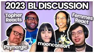 2023 BL Discussion W/ @TopherReacts,  @moonconsort &  @Psynergic  ! 🌈