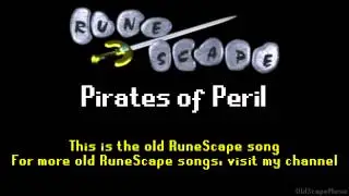 Old RuneScape Soundtrack: Pirates of Peril