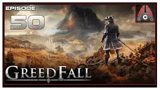 Let's Play Greedfall (Extreme Difficulty) With CohhCarnage - Episode 50