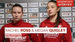 REACTION | Rachel Ross & Megan Quigley | v Rangers | 01 Mar 2020