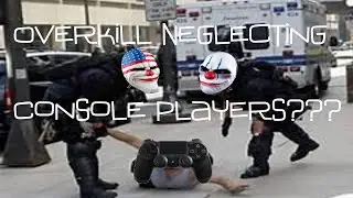 Payday 2 - Is Overkill Neglecting Their Console Players?!