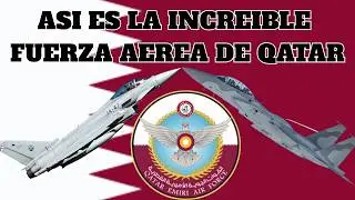 ESPECTACULAR. Así es la Fuerza Aérea de QATAR.