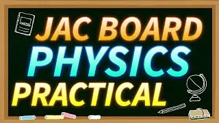 JAC BOARD PHYSICS PRACTICAL EXAM 2023 QUESTIONS SOLUTION 😍