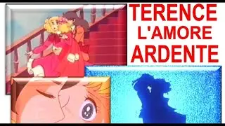 Candy Candy - il romanzo | Terence, l'amore ardente | Puntata 3