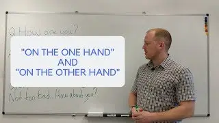 On the one hand On the other hand Example - Egyr&eacute;szről - M&aacute;sr&eacute;szről angolul
