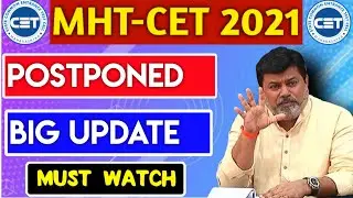 MHT-CET 2021 Postponed || MHTCET 2021 Exam Date 💥||