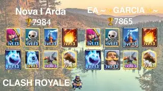 Nova I Arda vs EA ~✨GARCIA✨~［Clash Royale］