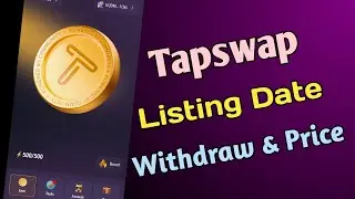 Tapswap Mining Withdraw and Listing Date Confirm | Shahin Network