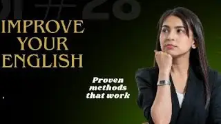 How to actually improve your English skills (Proven methods that surely work).