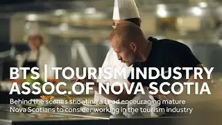 Behind The Scenes - Tourism Industry Association of Nova Scotia