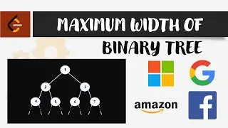 Maximum Width Of Binary Tree Leetcode | 662. Maximum width of Binary Tree | Python Solution