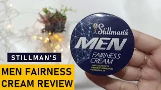 Stillman's Mens Cream Review | Stillman's Cream Review | Stillman Fairness Cream Review | Door Been