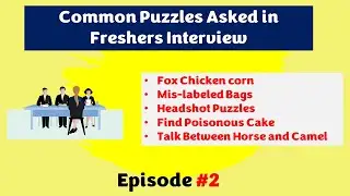 Common Puzzles Asked in Freshers Interview - Episode #2