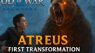 God of War Ragnar&ouml;k | Atreus First Transformation into Bear 🐻 