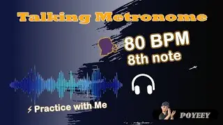 Talking Metronome &ndash;  80 BPM  8th note