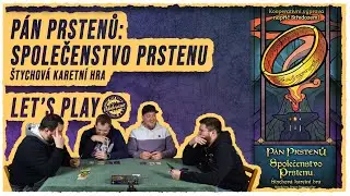 ODEHRÁNO - Pán prstenů: Společenstvo prstenu – Štychová karetní hra [LET'S PLAY]