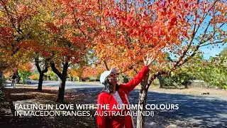 AUTUMN IN MACEDON RANGES( IN HINDI)
