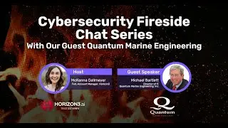 Fireside Chat: Horizon3.ai and Quantum Marine Engineering