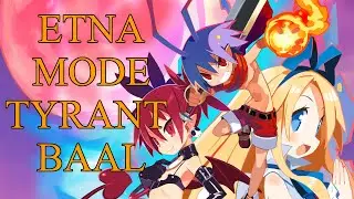 Disgaea 1 Complete (Etna Mode) Tyrant Baal
