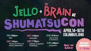 Jello & Plaster at Shumatsucon! (April 14-16th in Columbus, OH!)