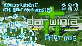 [DARWINIA] an rts game that mixes things from other game genres? COOL!!💙