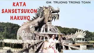 KATA SANSETSUKON HAKUHO. BẠCH PHỤNG QUYỀN .Vs Trương Trọng Toản Cương Nhu Karate & Kobudo