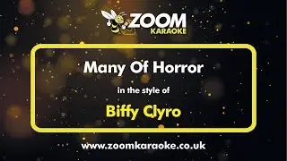 Biffy Clyro - Many Of Horror - Karaoke Version from Zoom Karaoke