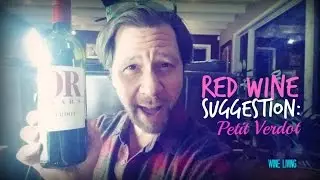 New Red Wine Suggestion: Petit Verdot
