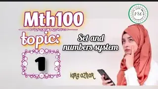 mth100 lecture 1|#mth100 #1 |iqra Azhar|mth 100 topic 1