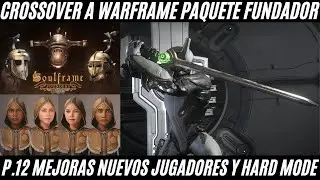 FUNDADOR #SOULFRAME DETALLES CROSSOVER #warframe PRELUDIO 12 RESUMEN DEVSTREAM 11 #soulframeespa&ntilde;ol