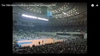 The 1984 Metro Conference Basketball Tournament Film