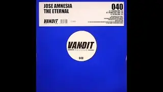 Jose Amnesia - The Eternal (Nu NRG Mix) (2004)