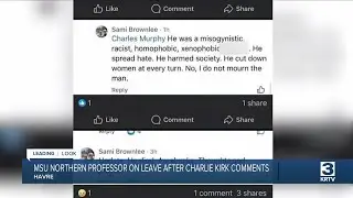 MSU-N professor on leave as influencers targeted Montanans in wake of Charlie Kirk&rsquo;s death