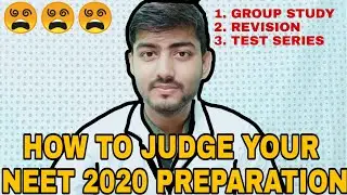 #NEETUG2020 : HOW TO JUDGE YOUR NEET 2020 PREPARATION