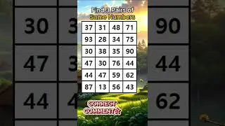 Find 3 pairs of identical numbers/FIND AT LEAST 1 PAIR! /Dementia Prevention Quizzes/Tests.No.78