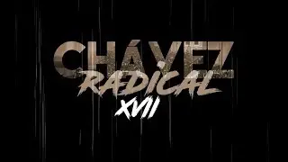 Ch&aacute;vez Radical: 