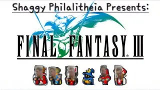 Shaggy Meditations and Also Final Fantasy the Third is There - Grinding my Thoughts Against Grinding