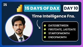 Day 10 - Time Intelligence DAX Functions in Power BI | 15 Days of DAX