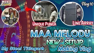 VLOG10 | MAA MELODY GRAND NEW SETUP MAKING VLOG | @mgsteelwork 