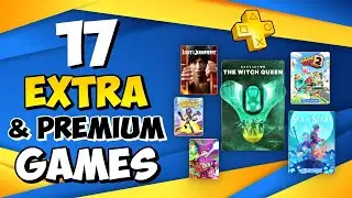 ALL 17 PS PLUS EXTRA & PREMIUM GAMES - AUGUST 2023