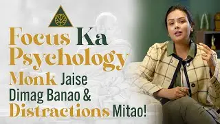 Focus Ka Psychology | Monk Jaise Dimag Banao & Distractions Mitao!&rdquo; | Glamowell Official