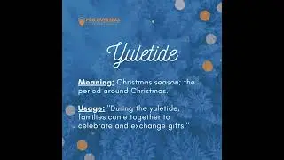 Master Your Vocabulary with Pro Overseas: IELTS Words of the Day -Yuletide