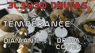 TEMPERANCE - Diamanti | Drum Cover - Mapex Armory - Meinl & Stagg Cymbals