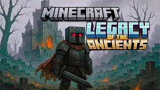 MINECRAFT БОЕВКА НА СБОРКЕ Legacy of the Ancients