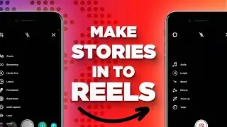 Easy way to make Instagram Reels using Instagram Stories | Tutorial & Tips