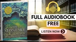 The Stone Sky by N. K. Jemisin [ FULL AUDIOBOOK FREE ]