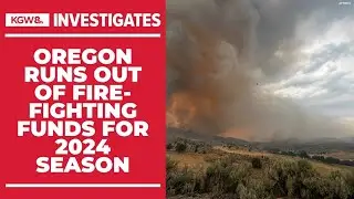 Oregon Department of Forestry out of money after unprecedented fire season