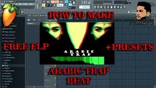 How  to make Arabic trap beat in fl studio | Prince J Beatz |