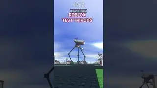 Test Tripod Roblox Gaming Video Clip. #robloxshorts #gamingvideos #waroftheworlds #tripod #delabnd
