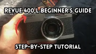 Revue 400 L &ndash; The Ultimate Beginner&rsquo;s Guide to 35mm Film Photography 🎞️ #filmcamera